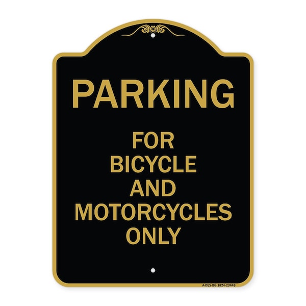 Signmission Parking for Bicycles and Motorcycles Only, Black & Gold Aluminum Sign, 18" x 24", BG-1824-23448 A-DES-BG-1824-23448 - main